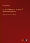 Der Freiheitskampf der Buren und die Geschichte ihres Landes