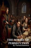 The Scribe of The Persecution