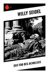 Der Tod des Achilleus