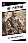 Sir Francis Drake Revived