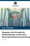 Diagnose und chirurgische Behandlung der chronischen Bauchspeicheldrüsenentzündung