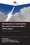 Optimisation et amélioration des performances du GSLV LVM3 stage 2