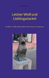 Letzter Wolf und Lieblingsdackel