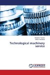 Technological machinery service