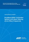 Broadband BPSK Transmitter Systems with Beam Steering at mm-Wave Frequencies