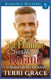La Flamme Secrète de Roland
