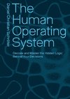The Human Operating System