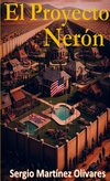 El Proyecto Nerón