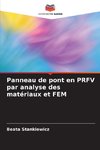 Panneau de pont en PRFV par analyse des matériaux et FEM