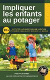 Impliquer les enfants au potager