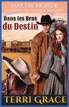 Dans les Bras du Destin