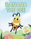 Banana the Bee