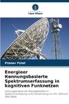 Energieer ¿ennungsbasierte Spektrumserfassung in kognitiven Funknetzen