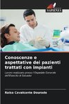 Conoscenze e aspettative dei pazienti trattati con impianti