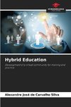 Hybrid Education