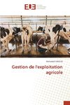 Gestion de l'exploitation agricole