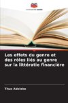 Les effets du genre et des rôles liés au genre sur la littératie financière