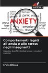 Comportamenti legati all'ansia e allo stress negli insegnanti