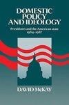 Domestic Policy and Ideology