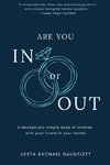 Are You In Or Out?