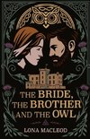 The Bride, The Brother, and the Owl