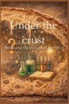 Under the Crust