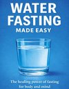 Water fasting made easy