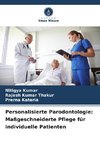 Personalisierte Parodontologie: Maßgeschneiderte Pflege für individuelle Patienten