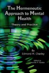 The Hermeneutic Approach to Mental Health