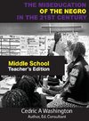 The MISEDUCATION of the Negro in the 21st Century- Middle School Teacher's Edition