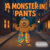 A Monster In Pants