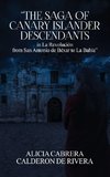 The Saga of Canary Islander Descendants in La Revolución from San Antonio de Béxar to La Bahía