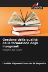 Gestione della qualità della formazione degli insegnanti