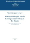 Herausforderungen für die Leitungsverantwortung in der Kirche