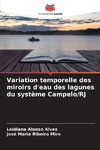 Variation temporelle des miroirs d'eau des lagunes du système Campelo/RJ