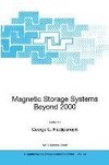 Magnetic Storage Systems Beyond 2000