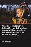 Analisi costi/benefici delle riforme del regime pensionistico pubblico del Servizio sanitario nazionale (NHS)