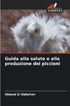 Guida alla salute e alla produzione dei piccioni