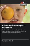 Alimentazione e sport ricreativo