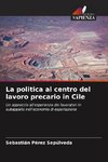 La politica al centro del lavoro precario in Cile