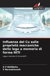 Influenza del Cu sulle proprietà meccaniche della lega a memoria di forma NITI
