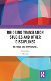 Bridging Translation Studies and Other Disciplines