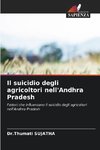 Il suicidio degli agricoltori nell'Andhra Pradesh