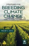 Strategies for Breeding Climate Change Ready Crops