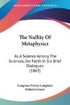 The Nullity Of Metaphysics