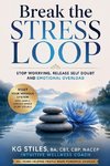 Break the Stress Loop
