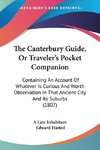 The Canterbury Guide, Or Traveler's Pocket Companion