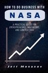 How to do Business with NASA