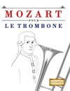 Mozart pour le Trombone
