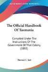 The Official Handbook Of Tasmania